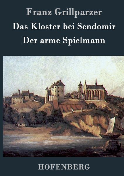 Produktbild: Das Kloster bei Sendomir / Der arme Spielmann
