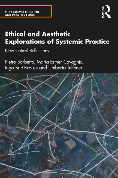 Produktbild: Ethical and Aesthetic Explorations of Systemic Practice