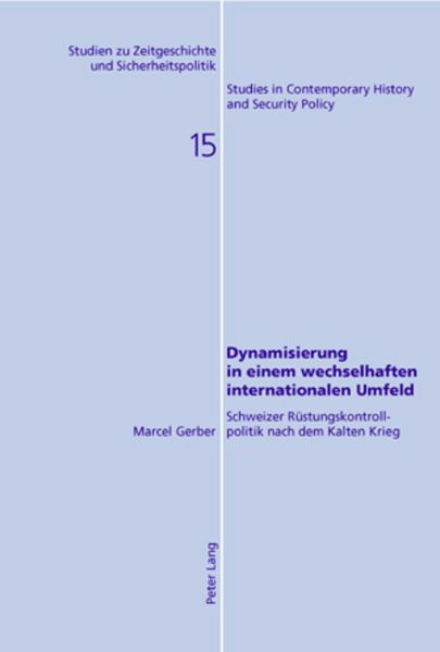 Dynamisierung in einem wechselhaften internationalen Umfeld, Taschenbuch von Marcel Gerber, Peter Lang Group AG, International Academic Publishers,