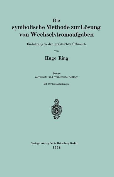 Produktbild: Die symbolische Methode zur L&ouml;sung von Wechselstromaufgaben