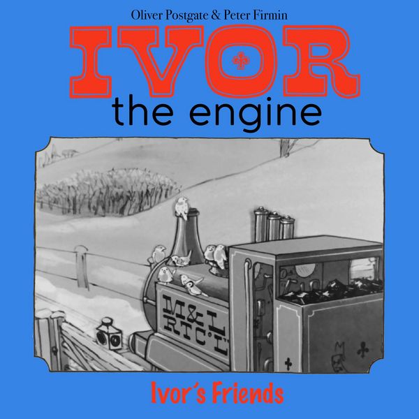 Produktbild: Ivor the Engine - Original Black & White Stories (1959&ndash;1962)