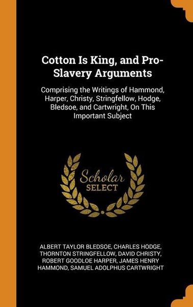 Produktbild: Cotton Is King & Pro-Slavery a