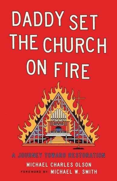 Produktbild: Daddy Set The Church On Fire