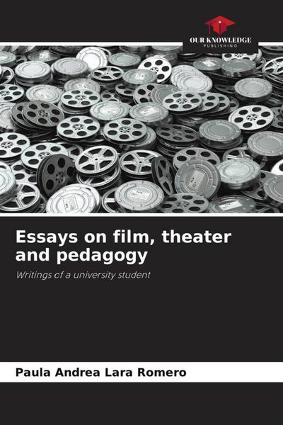 Produktbild: Essays on film, theater and pedagogy