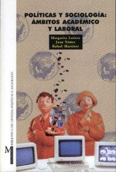 Produktbild: Pol&iacute;ticas y sociolog&iacute;a: &aacute;mbitos acad&eacute;mico y laboral