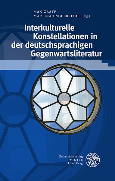 Produktbild: Interkulturelle Konstellationen in der deutschsprachigen Gegenwartsliteratur
