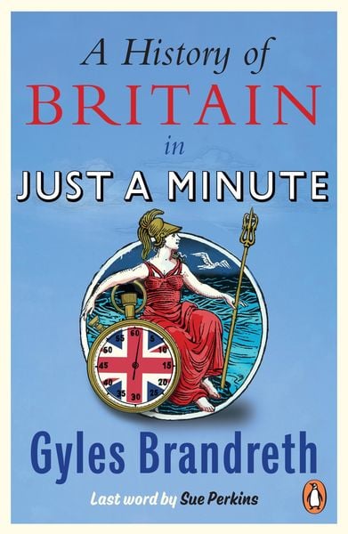 Produktbild: A History of Britain in Just a Minute