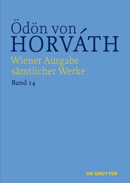 Produktbild: &Ouml;d&ouml;n von Horv&aacute;th: Wiener Ausgabe s&auml;mtlicher Werke / Der ewige Spie&szlig;er