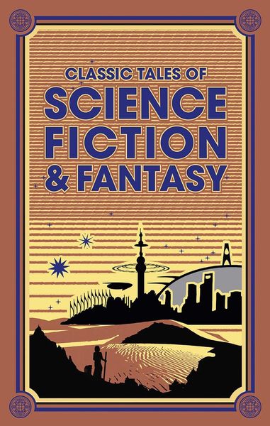 Produktbild: Classic Tales of Science Fiction & Fantasy