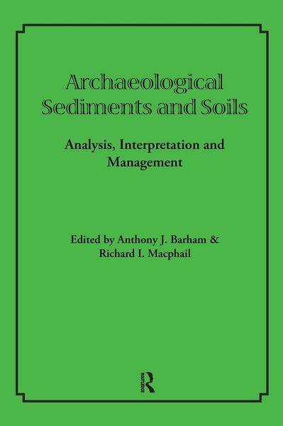 Produktbild: Archaeological Sediments and Soils