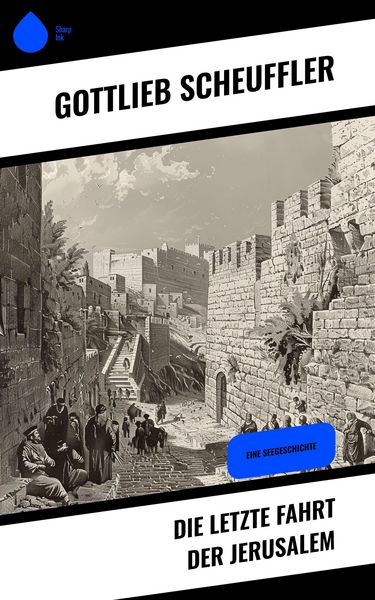 Produktbild: Die letzte Fahrt der Jerusalem