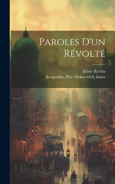 Produktbild: Paroles D'un R&eacute;volt&eacute;