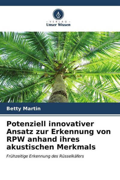 Produktbild: Potenziell innovativer Ansatz zur Erkennung von RPW anhand ihres akustischen Merkmals