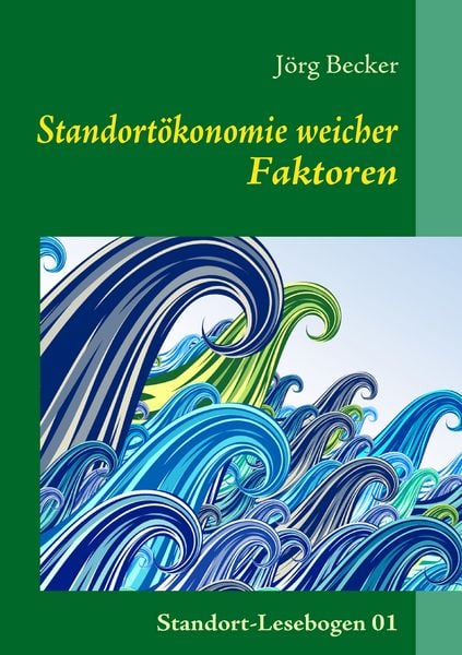Produktbild: Standort&ouml;konomie weicher Faktoren