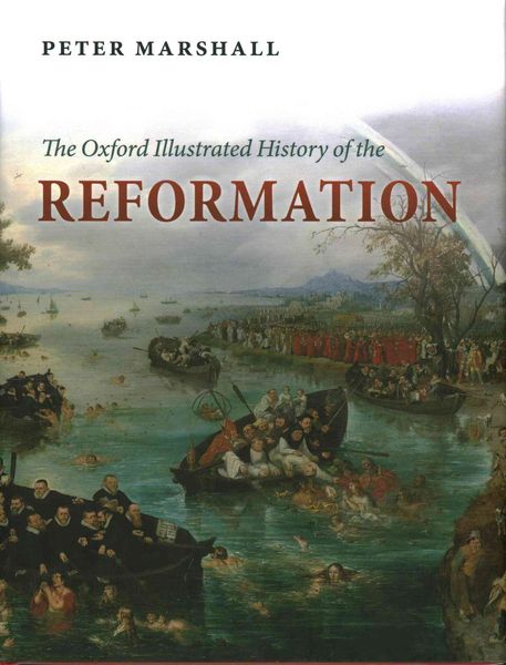Produktbild: The Oxford Illustrated History of the Reformation