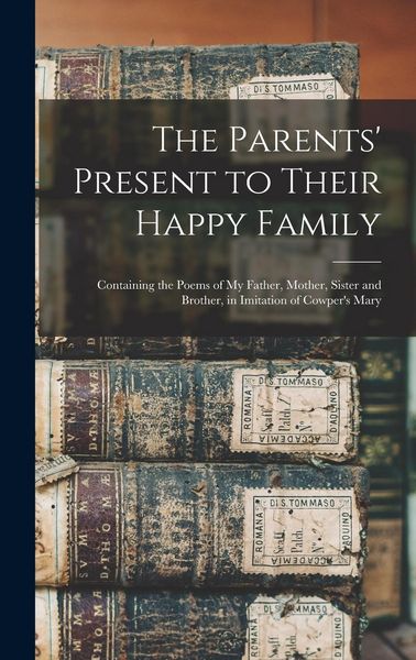 Produktbild: The Parents' Present to Their Happy Family