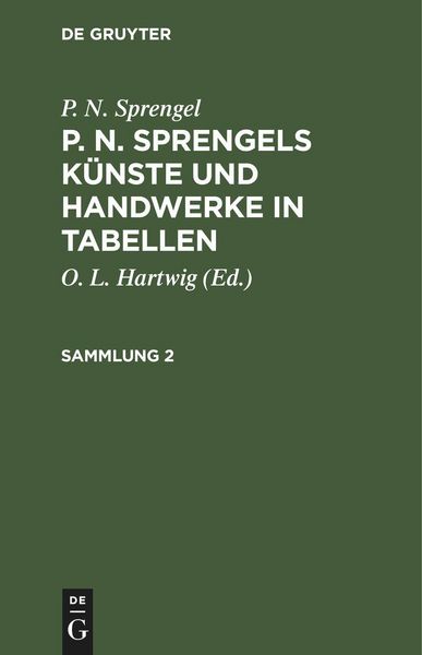 Produktbild: P. N. Sprengel: P. N. Sprengels K&uuml;nste und Handwerke in Tabellen. Sammlung 2