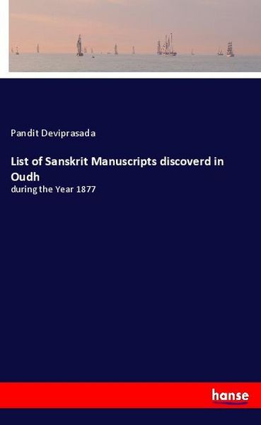 Produktbild: List of Sanskrit Manuscripts discoverd in Oudh