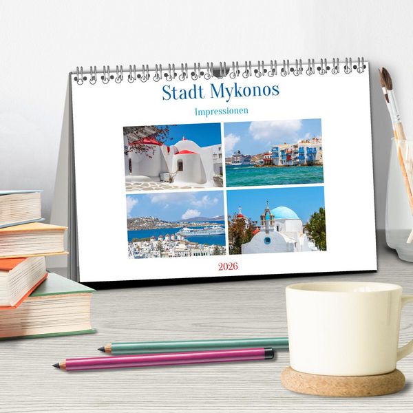 Produktbild: Stadt Mykonos - Impressionen (Tischkalender 2026 DIN A5 quer), CALVENDO Monatskalender