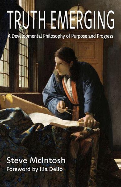 Produktbild: Truth Emerging: A Developmental Philosophy of Purpose and Progress