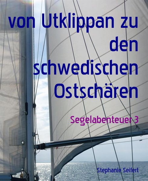 Produktbild: Von Utklippan zu den schwedischen Ostsch&auml;ren