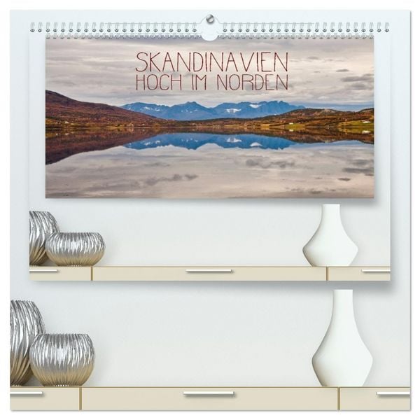 Produktbild: Skandinavien - Hoch im Norden (hochwertiger Premium Wandkalender 2026 DIN A2 quer), Kunstdruck in Hochglanz