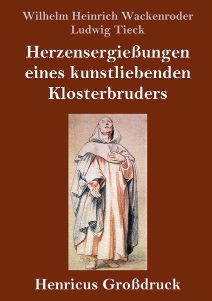 Produktbild: Herzensergie&szlig;ungen eines kunstliebenden Klosterbruders (Gro&szlig;druck)