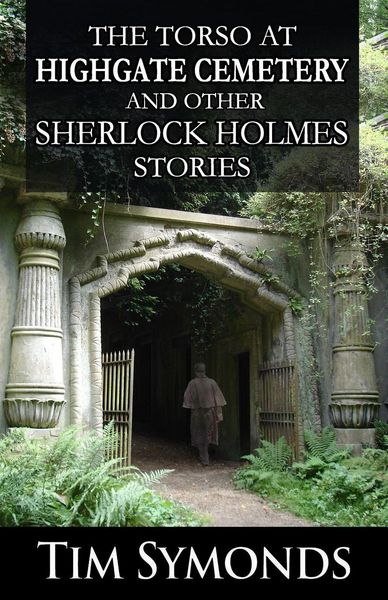 Produktbild: The Torso At Highgate Cemetery and other Sherlock Holmes Stories