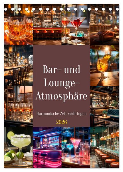 Produktbild: Bar- und Lounge-Atmosph&auml;re (Tischkalender 2026 DIN A5 hoch), CALVENDO Monatskalender