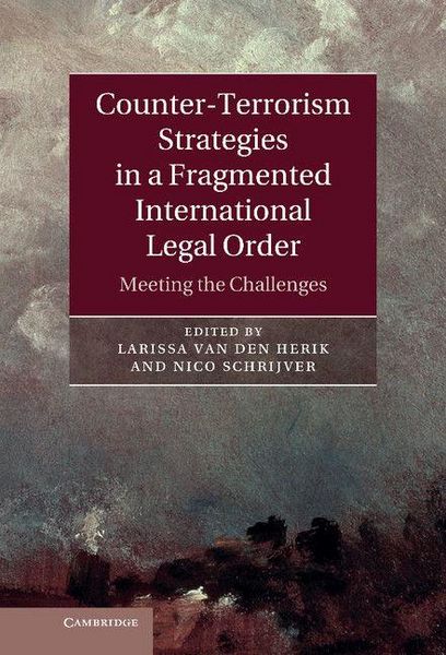 Produktbild: Counter-Terrorism Strategies in a Fragmented International Legal Order