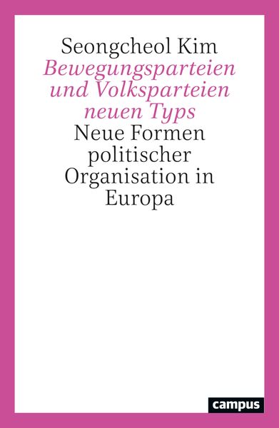 Produktbild: Bewegungsparteien und Volksparteien neuen Typs