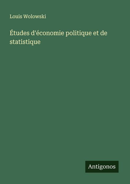 Produktbild: &Eacute;tudes d'&eacute;conomie politique et de statistique