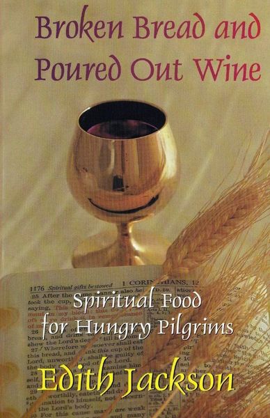 Produktbild: Broken Bread and Poured Out Wine
