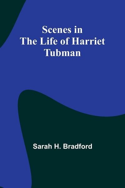Produktbild: Scenes in the Life of Harriet Tubman