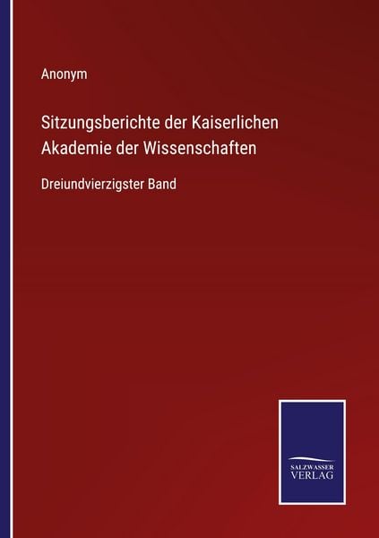 Produktbild: Sitzungsberichte der Kaiserlichen Akademie der Wissenschaften