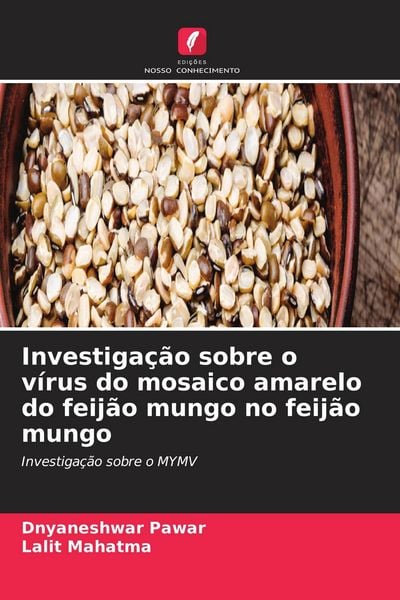 Produktbild: Investiga&ccedil;&atilde;o sobre o v&iacute;rus do mosaico amarelo do feij&atilde;o mungo no feij&atilde;o mungo