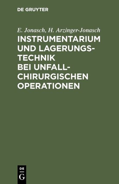 Produktbild: Instrumentarium und Lagerungstechnik bei unfallchirurgischen Operationen
