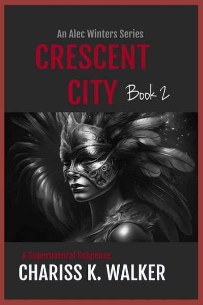 Produktbild: Crescent City: A Supernatural Suspense series (An Alec Winters Series, #2)