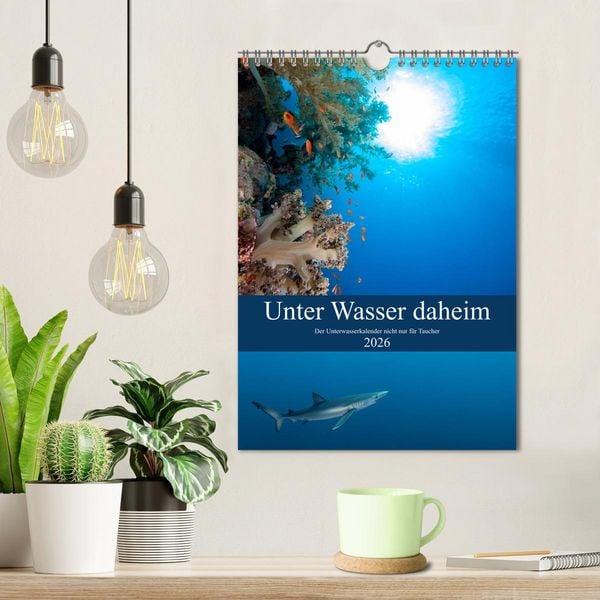 Produktbild: Unter Wasser daheim (Wandkalender 2026 DIN A4 hoch), CALVENDO Monatskalender