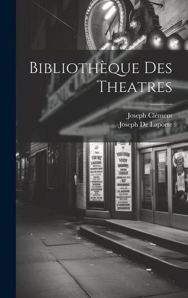 Produktbild: Biblioth&egrave;que Des Theatres