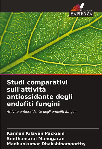Produktbild: Studi comparativi sull'attivit&agrave; antiossidante degli endofiti fungini