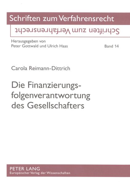 Die Finanzierungsfolgenverantwortung des Gesellschafters, Taschenbuch von Carola Reimann-Dittrich, Peter Lang GmbH, Internationaler Verlag der