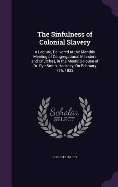 Produktbild: The Sinfulness of Colonial Slavery