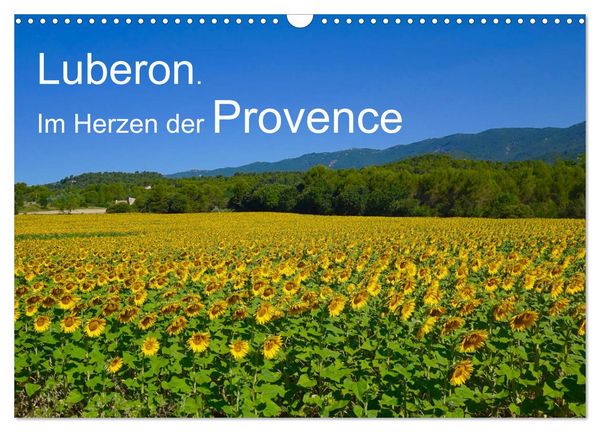 Luberon. Im Herzen der Provence (Wandkalender 2026 DIN A3 quer), CALVENDO Monatskalender