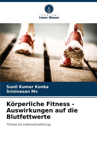 Produktbild: K&ouml;rperliche Fitness - Auswirkungen auf die Blutfettwerte