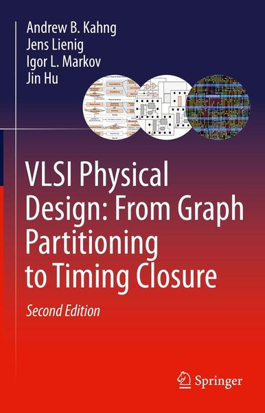 Produktbild: VLSI Physical Design: From Graph Partitioning to Timing Closure