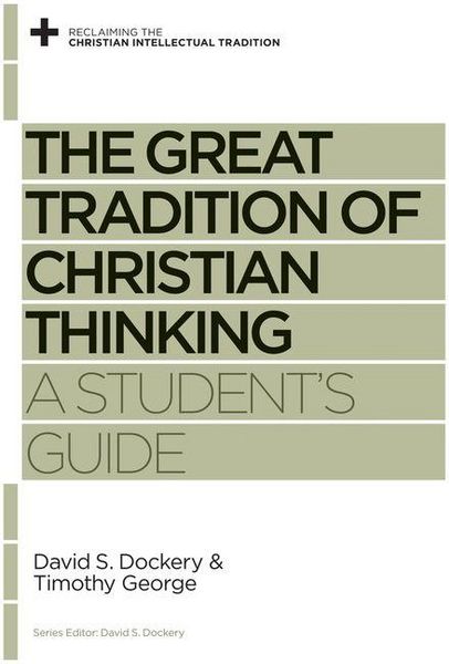 Produktbild: The Great Tradition of Christian Thinking