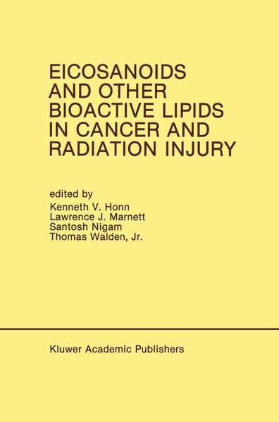 Produktbild: Eicosanoids and Other Bioactive Lipids in Cancer and Radiation Injury