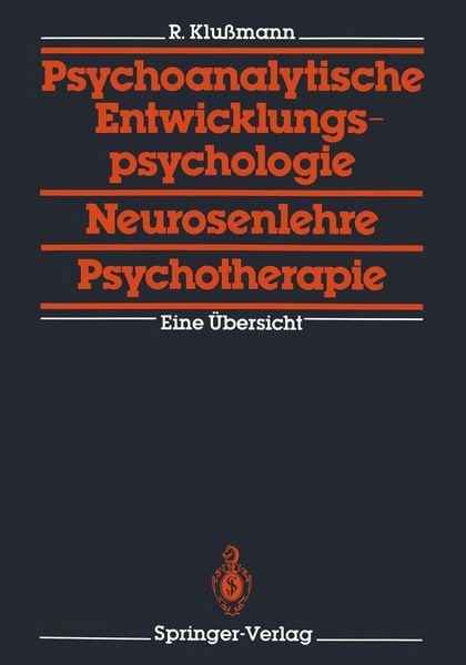 Produktbild: Psychoanalytische Entwicklungspsychologie, Neurosenlehre, Psychotherapie