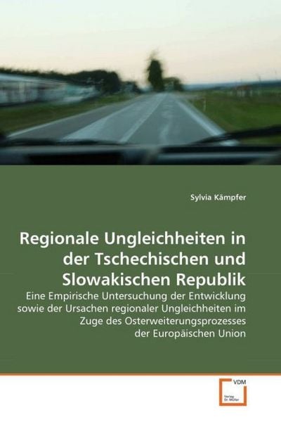 Kämpfer, S: Regionale Ungleichheiten in der Tschechischen un, Taschenbuch von Sylvia Kämpfer, VDM, 9783836471596